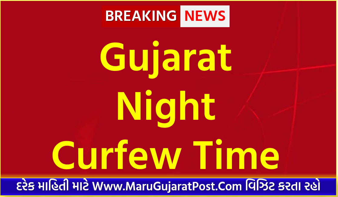 Gujarat Night Curfew Time