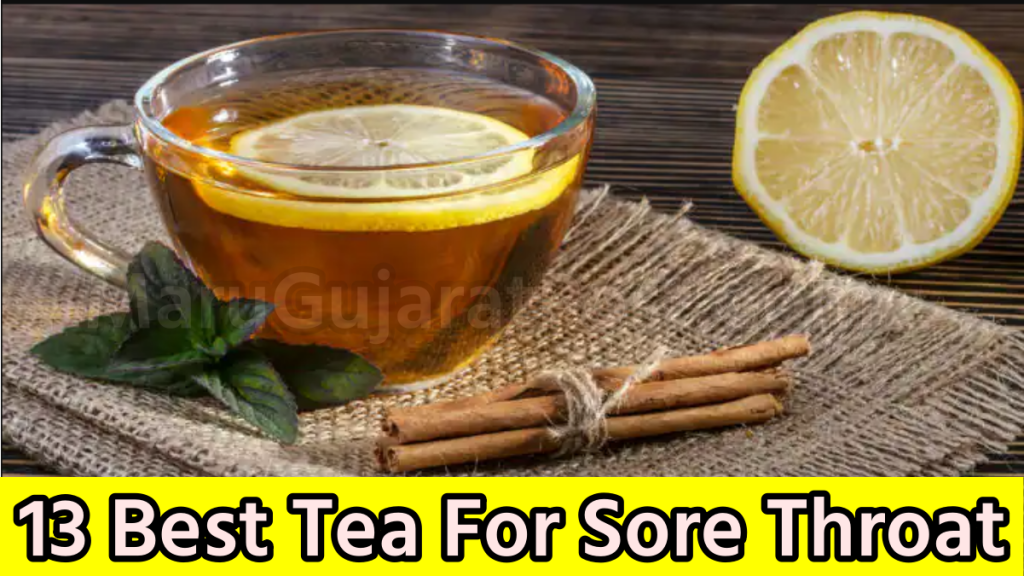 13 Best Tea For Sore Throat