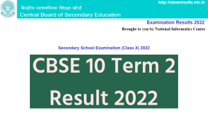 CBSE 10 Term 2 Result 2022