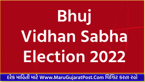 Bhuj Vidhan Sabha Election 2022