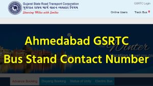 Ahmedabad GSRTC Bus Stand Contact Number